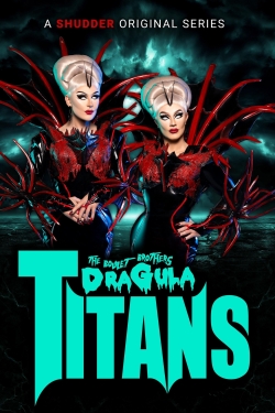 The Boulet Brothers' Dragula: Titans-123movies