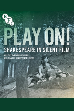 Play On!  Shakespeare in Silent Film-123movies