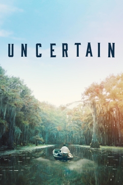 Uncertain-123movies