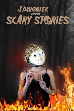 J. Daughter presents Scary Stories-123movies