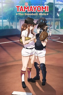TAMAYOMI: The Baseball Girls-123movies