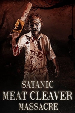 Satanic Meat Cleaver Massacre-123movies