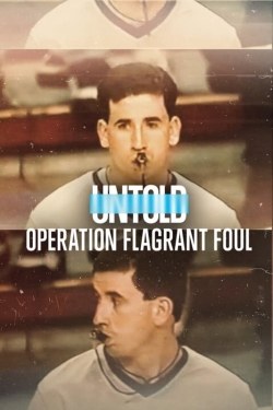 Untold: Operation Flagrant Foul-123movies