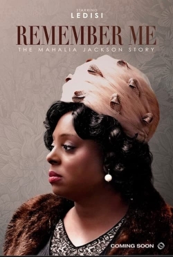 Remember Me: The Mahalia Jackson Story-123movies