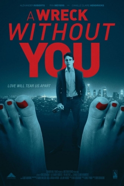 A Wreck Without You-123movies