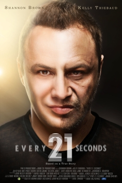 Every 21 Seconds-123movies