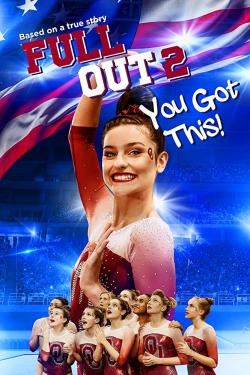 Full Out 2: You Got This!-123movies