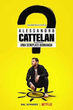 Alessandro Cattelan: One Simple Question-123movies