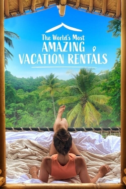 The World's Most Amazing Vacation Rentals-123movies