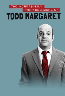 The Increasingly Poor Decisions of Todd Margaret-123movies