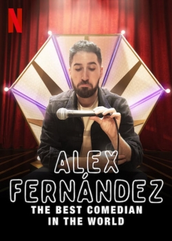 Alex Fernández: The Best Comedian in the World-123movies