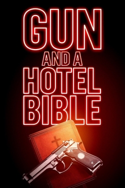 Gun and a Hotel Bible-123movies