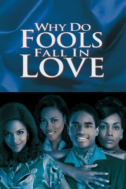 Why Do Fools Fall In Love-123movies