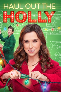 Haul Out the Holly-123movies