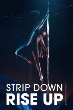 Strip Down, Rise Up-123movies