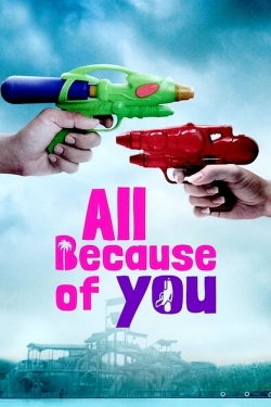 All Because of You-123movies