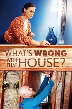 What's Wrong with That House?-123movies