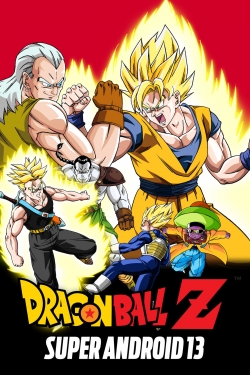 Dragon Ball Z: Super Android 13!-123movies