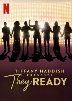 Tiffany Haddish Presents: They Ready-123movies