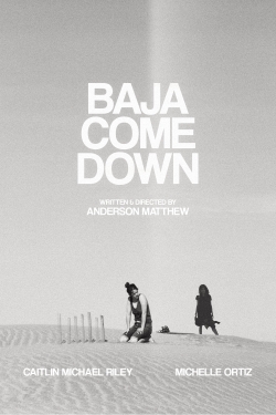 Baja Come Down-123movies
