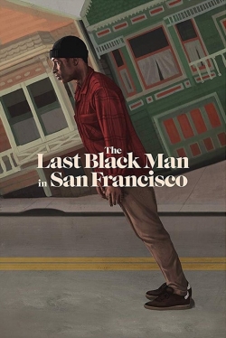 The Last Black Man in San Francisco-123movies