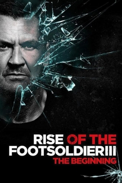 Rise of the Footsoldier 3-123movies