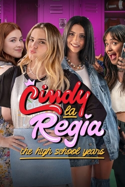 Cindy la Regia: The High School Years-123movies