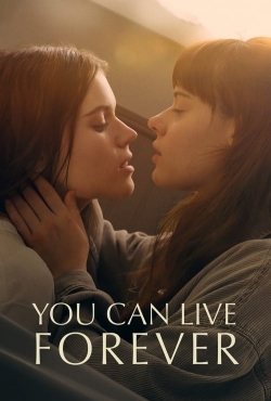 You Can Live Forever-123movies