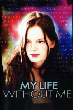 My Life Without Me-123movies