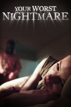 Your Worst Nightmare-123movies