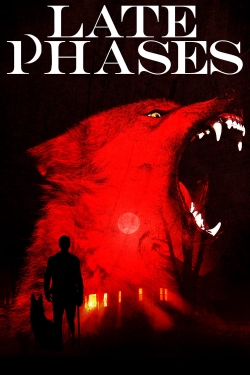 Late Phases-123movies
