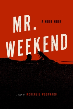 Mr. Weekend-123movies
