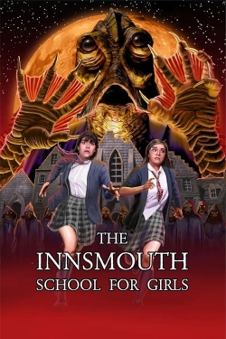 The Innsmouth School for Girls-123movies