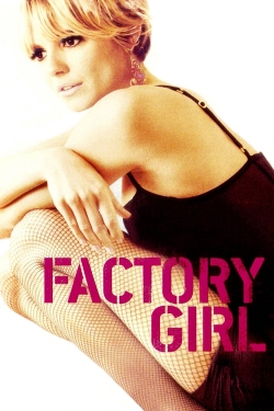 Factory Girl-123movies