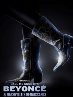 Call Me Country: Beyoncé & Nashville's Renaissance-123movies