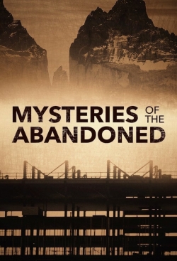 Mysteries of the Abandoned-123movies