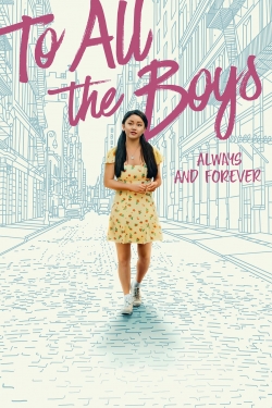 To All the Boys: Always and Forever-123movies