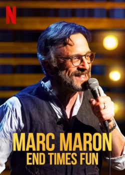 Marc Maron: End Times Fun-123movies
