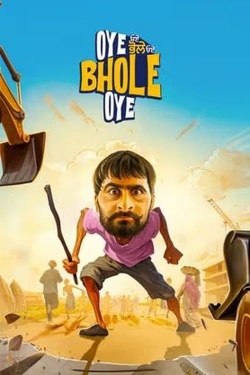 Oye Bhole Oye-123movies