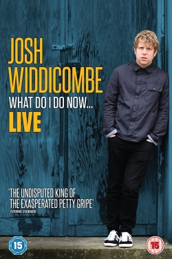 Josh Widdicombe: What Do I Do Now...-123movies