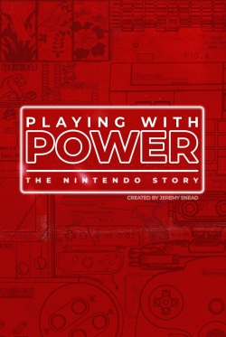 Playing with Power: The Nintendo Story-123movies