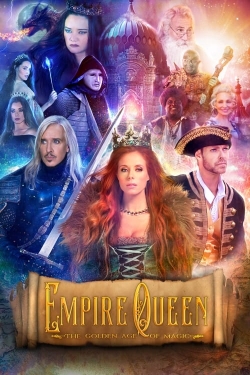 Empire Queen: The Golden Age of Magic-123movies