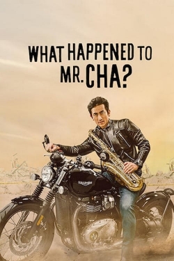What Happened to Mr Cha?-123movies