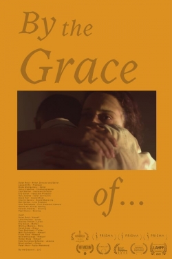 By the Grace of...-123movies