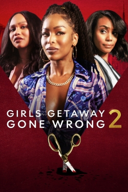 Girls Getaway Gone Wrong 2-123movies