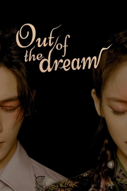 Out Of The Dream-123movies