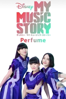 Disney My Music Story: Perfume-123movies
