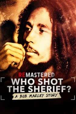 ReMastered: Who Shot the Sheriff-123movies