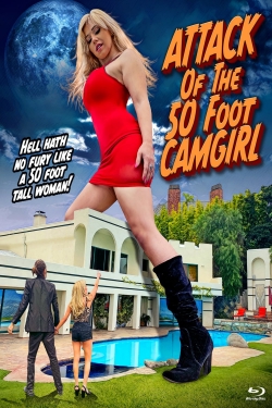 Attack of the 50 Foot Camgirl-123movies