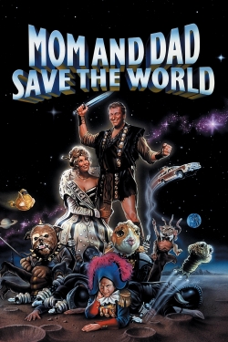 Mom and Dad Save the World-123movies